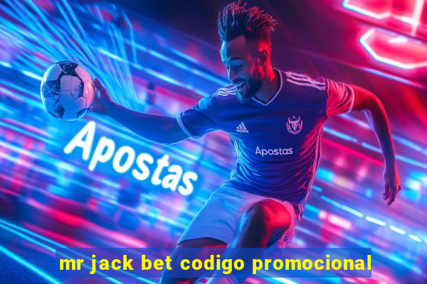 mr jack bet codigo promocional